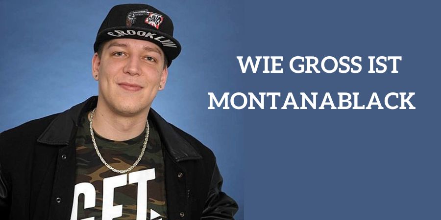 Die Größe von MontanaBlack